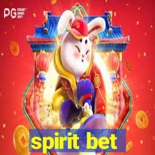 spirit bet